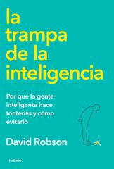 La trampa de la inteligencia La trampa de la inteligencia
