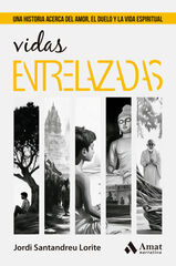 Vidas entrelazadas Vidas entrelazadas