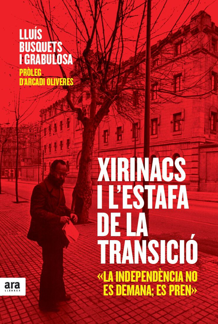 Xirinacs i l'estafa de la Transició