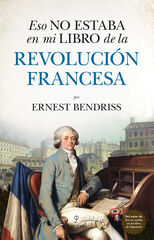 Eso no estaba en mi libro de la Revoluci&oacute;n francesa