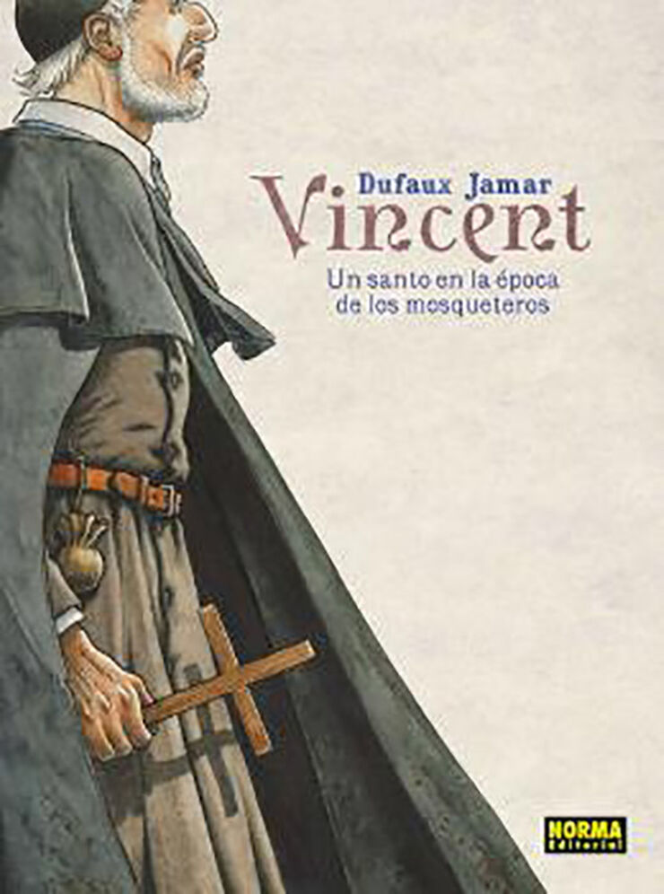 VINCENT. UN SANTO EN LA ÉPOCA DE LOS MOS