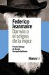 Darwin o el origen de la vejez Darwin o el origen de la vejez