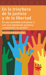 En la trinchera de la justicia y de la libertad En la trinchera de la justicia y de la libertad