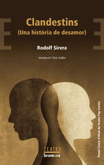 Clandestins (Una història de desamor) Clandestins (Una història de desamor)