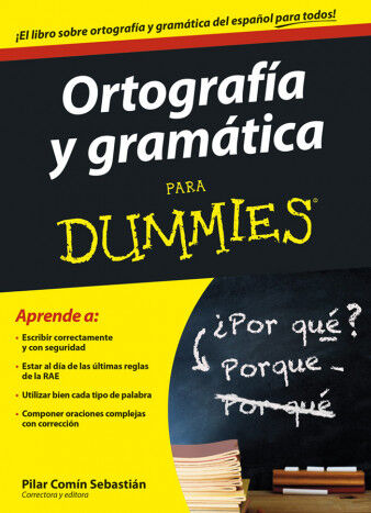 Ortograf&iacute;a y gram&aacute;tica para Dummies