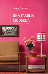 Una familia moderna Una familia moderna