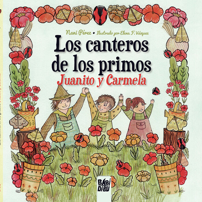Los canteros de los primos Juanito y Carmela