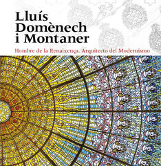 Lluís Domènech i Montaner Lluís Domènech i Montaner