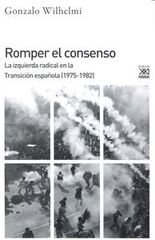 Romper el consenso Romper el consenso