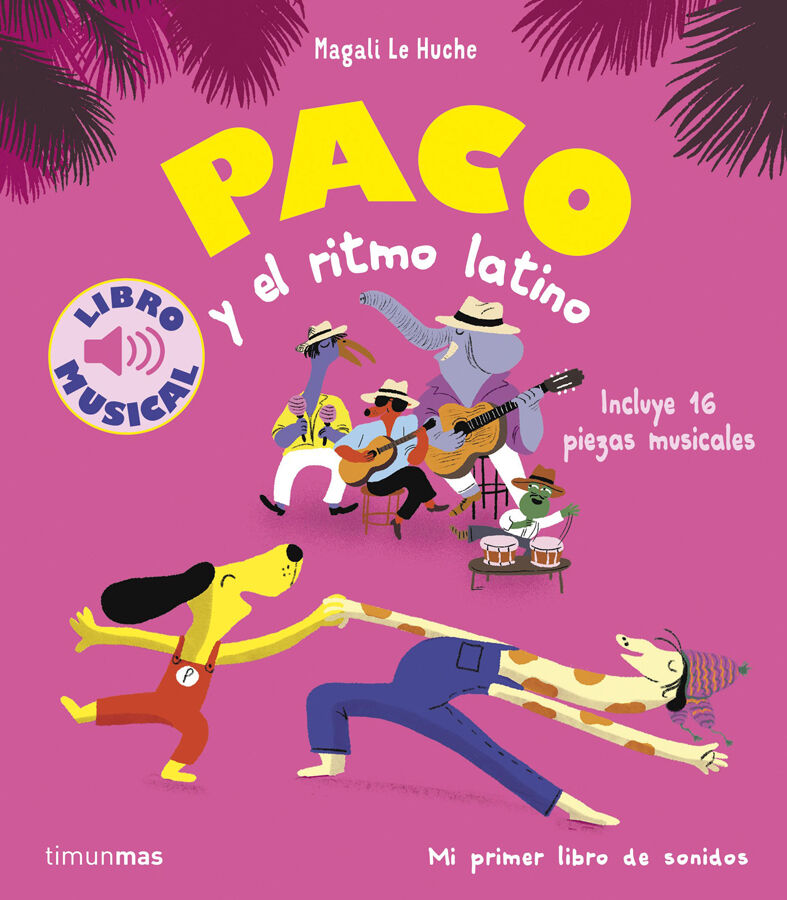 Paco y el ritmo latino. Libro musical