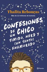 Confesiones de un chico tímido, nerd y (un tanto) enamorado (Serie Confesiones 2 Confesiones de un chico tímido, nerd y (un tanto) enamorado (Serie Confesiones 2
