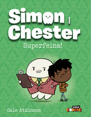 Simon i Chester. Superfeina