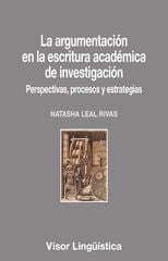 La argumentación en la escritura académica de investigación La argumentación en la escritura académica de investigación