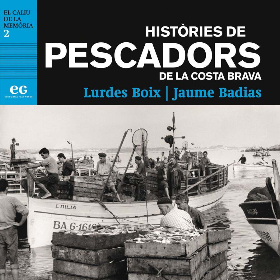 Hist&ograve;ries de pescadors de la costa brava