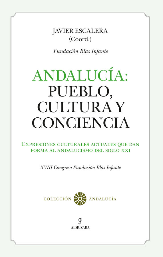 Andaluc&iacute;a: pueblo, cultura y conciencia