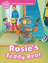 Oxford Read and Imagine Starter. Rosies Teddy Bear Oxford Read and Imagine Starter. Rosies Teddy Bear