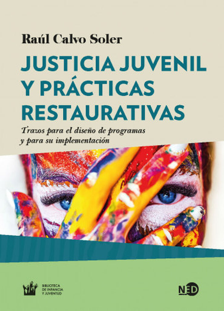 JUSTICIA JUVENIL Y PRÁCTICAS RESTAURATIV