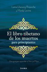 El libro tibetano de los muertos para principiantes El libro tibetano de los muertos para principiantes