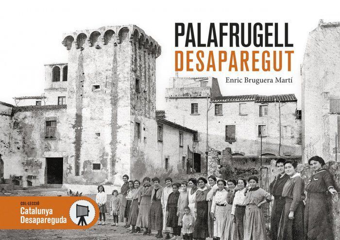 Palafrugell desaparegut