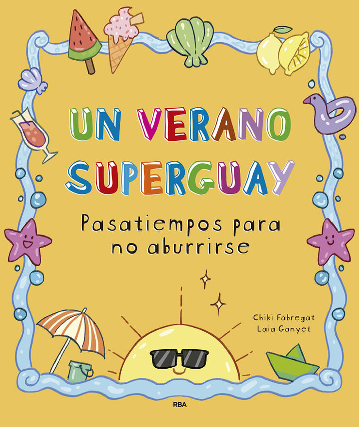 Un verano superguay