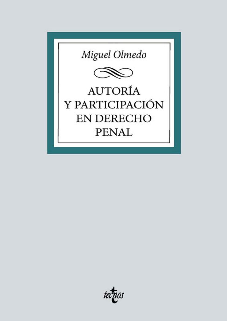 Autoría y participación en Derecho Penal