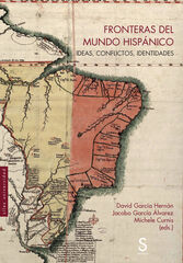 Fronteras del mundo hispánico Fronteras del mundo hispánico
