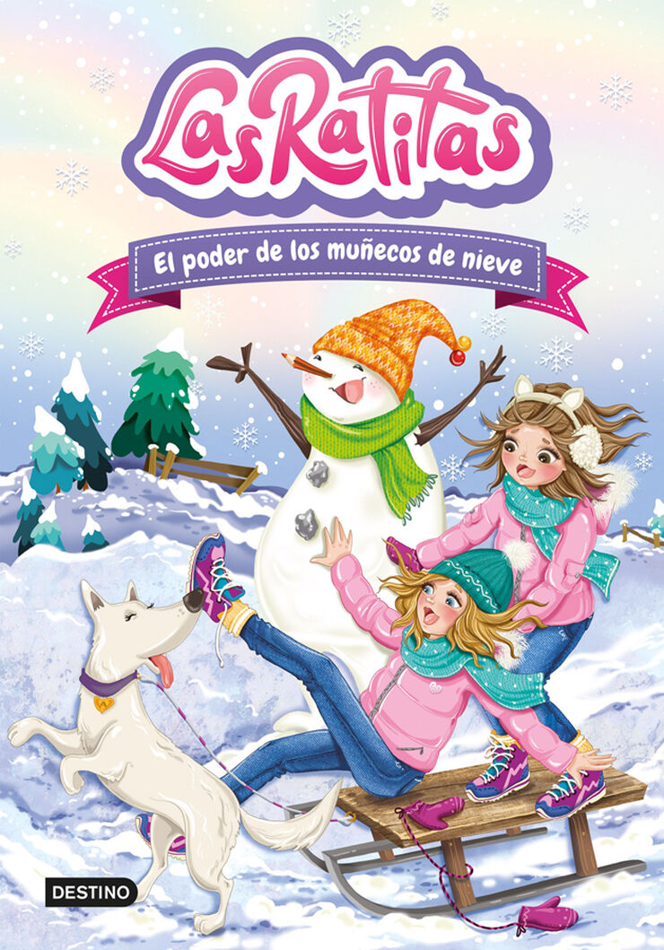 Las ratitas 6. El poder de los muñecos de nieve