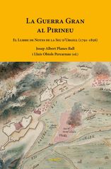 La Guerra Gran al Pirineu La Guerra Gran al Pirineu