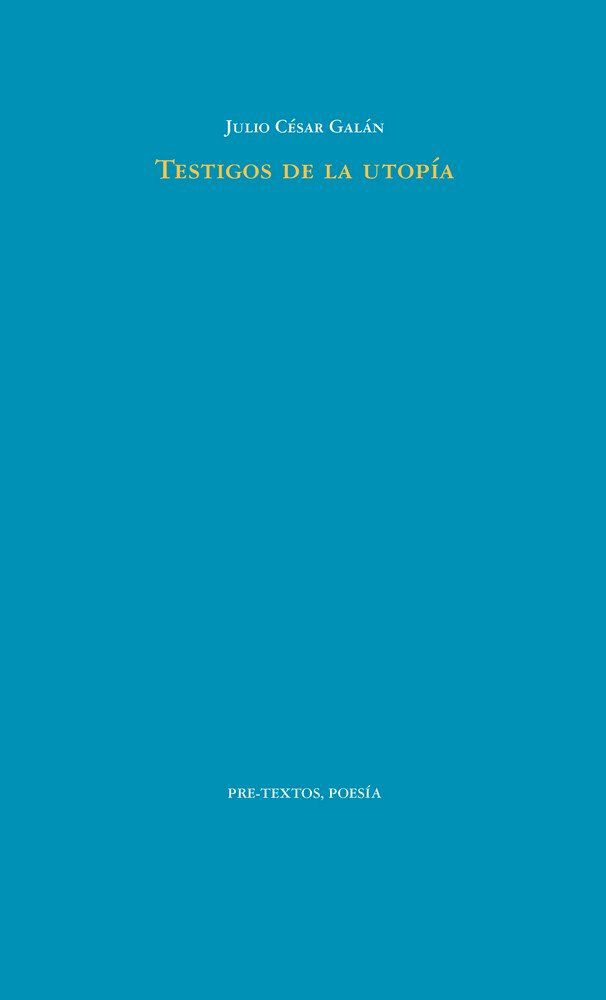 Testigos de la utop&iacute;a