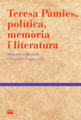Teresa Pàmies política memória i literatura política Teresa Pàmies política memória i literatura política