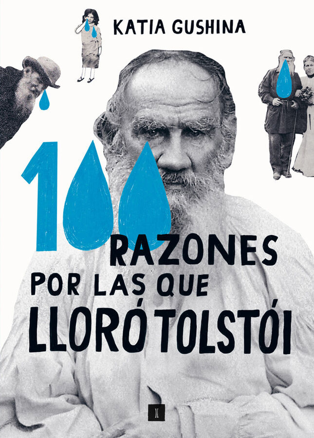 100 razones por las que llor&oacute; Tolst&oacute;i