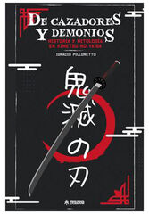 De cazadores y demonios. Historia y mito