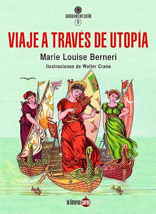 Viaje a trav&eacute;s de Utop&iacute;a