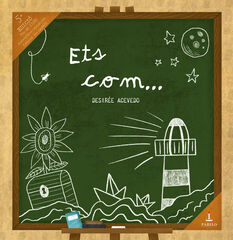 Ets com... Ets com...