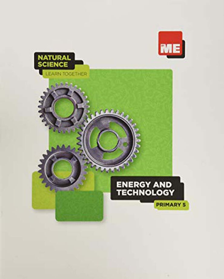 Energy and Technology. Natural Science Learn Together 5