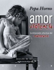 Amor y violencia Amor y violencia