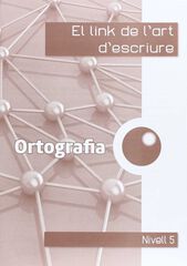Ortografia 5E Primària Ortografia 5E Primària