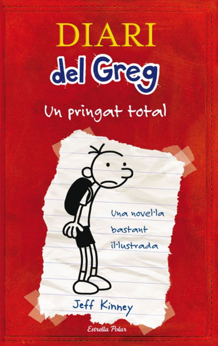 Diari del Greg 1. Un pringat total Diari del Greg 1. Un pringat total