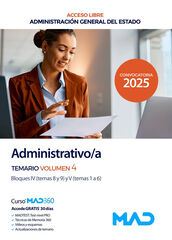 Administrativo/a de la Administraci&oacute;n General del Estado (Acceso Libre). Temario volumen 4 Bloques IV y V