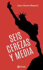 Seis cerezas y media Seis cerezas y media