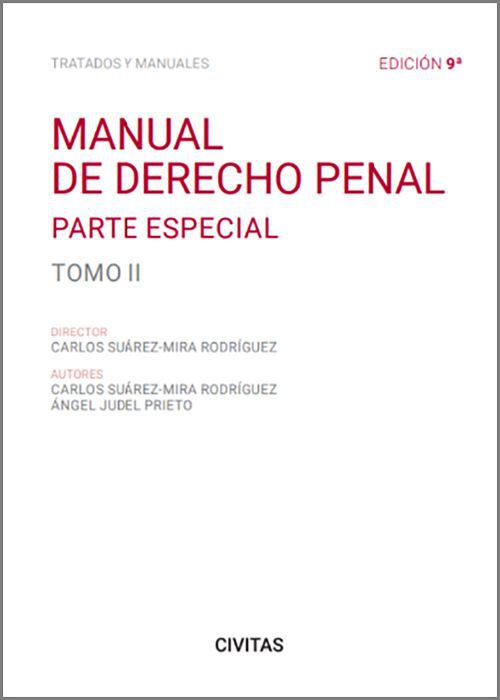 Manual de derecho penal. Tomo II. Parte especial