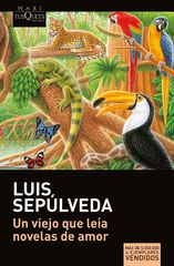 Un viejo que leía novelas de amor Un viejo que leía novelas de amor