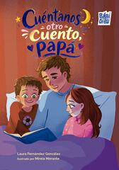 Cu&eacute;ntanos otro cuento, pap&aacute;