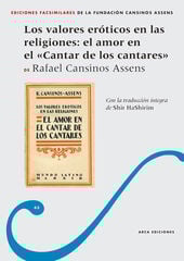 Los valores eróticos en las religiones: El amor en el Cantar de los cantares Los valores eróticos en las religiones: El amor en el Cantar de los cantares