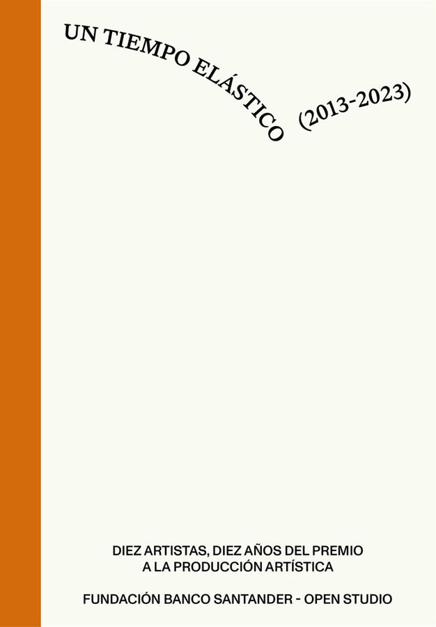 Un tiempo el&aacute;stico (2013-2023)