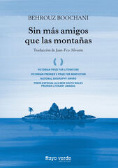 Sin más amigos que las montañas Sin más amigos que las montañas