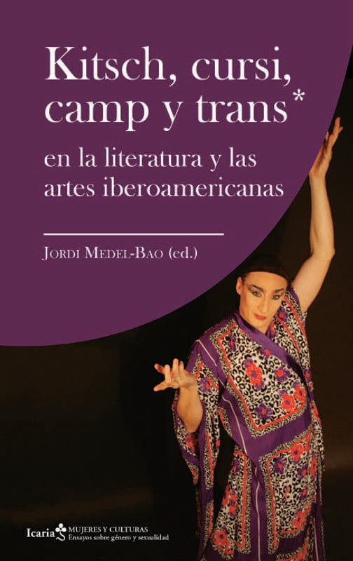 Kitsch, cursi, camp y trans*