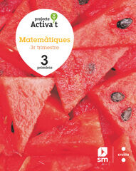 Matemàtiques 3r Primària Activa't Matemàtiques 3r Primària Activa't