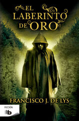 El laberinto del oro El laberinto del oro