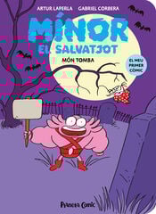 Mínor el Salvatjot 3. Món Tomba Mínor el Salvatjot 3. Món Tomba